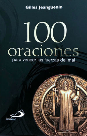 100 Oraciones para vencer las fuerzas del mal