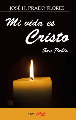 Mi Vida Es Cristo