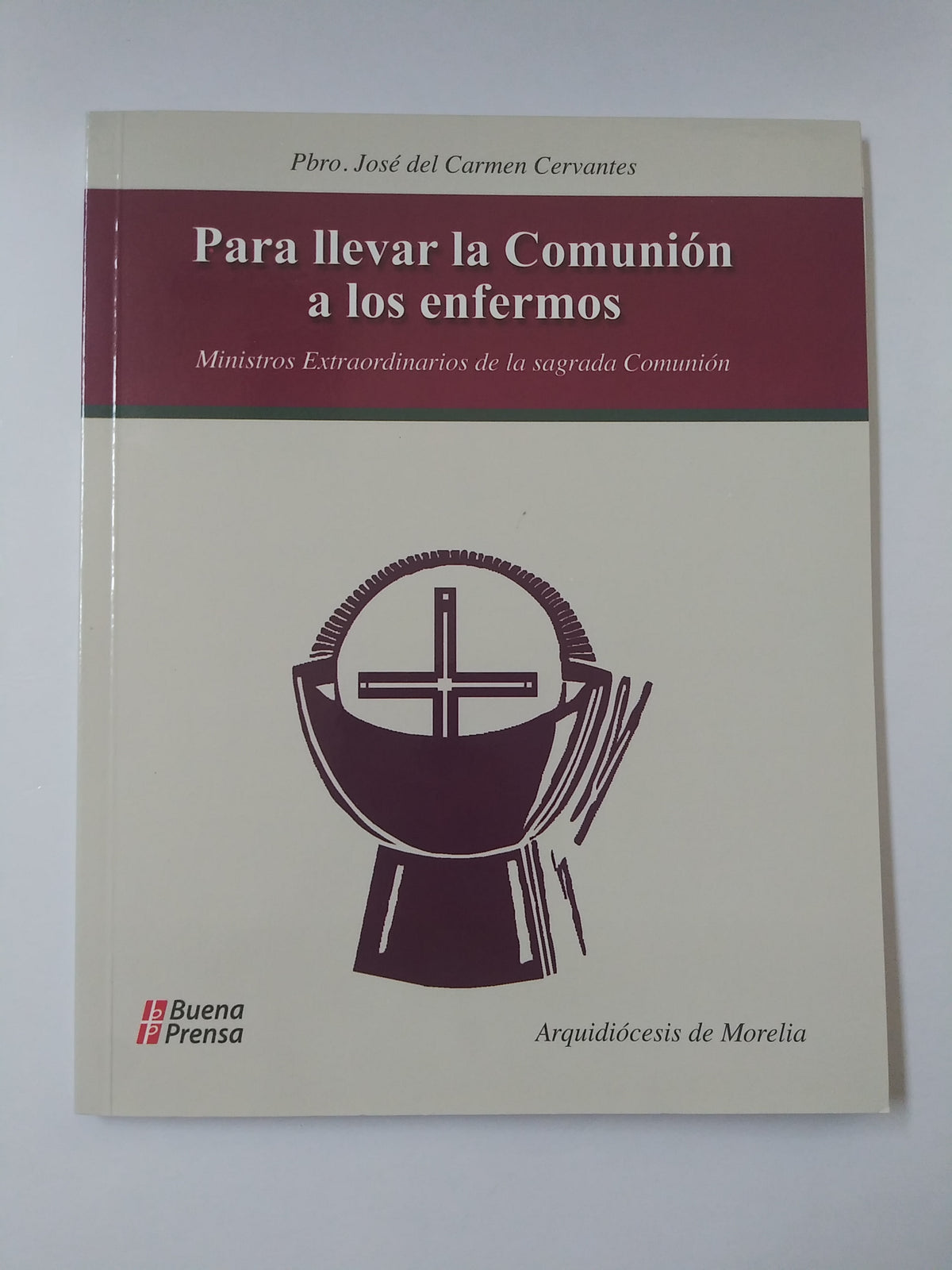 Para Llevar La Comunion A Los Enfermos