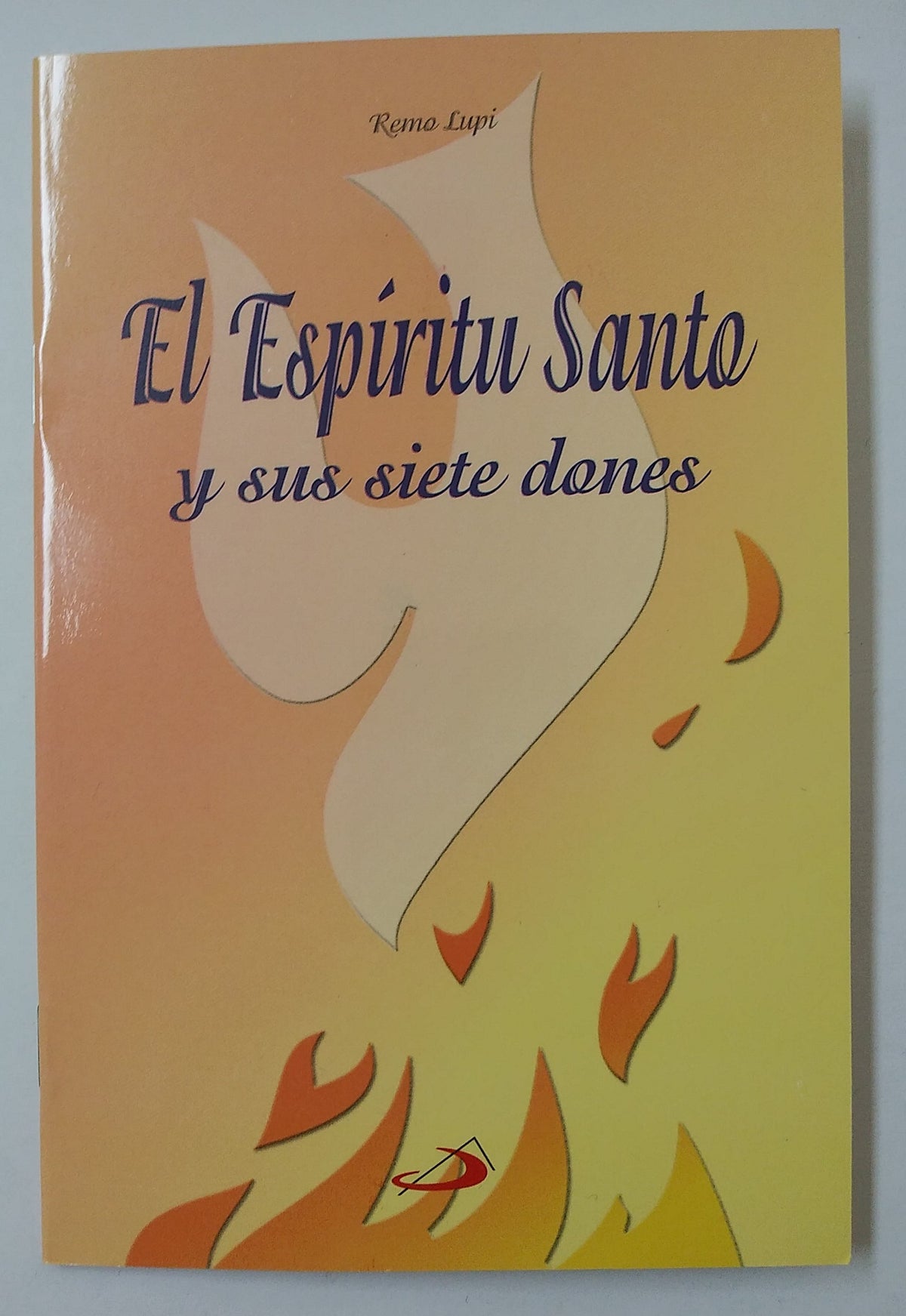 El Espiritu Santo Y Sus Siete Dones