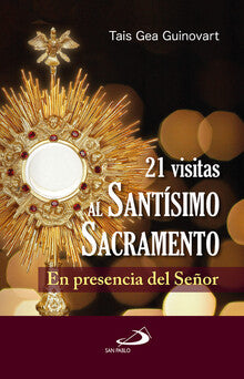 21 Visitas Al Santisimo  Sacramento