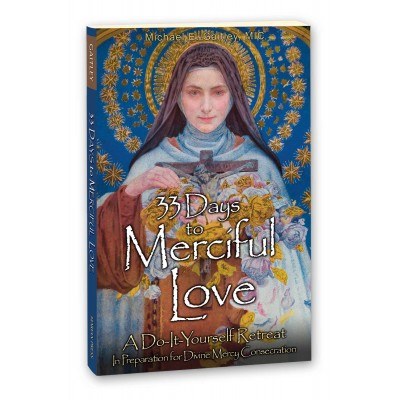 33 Days to Merciful Love