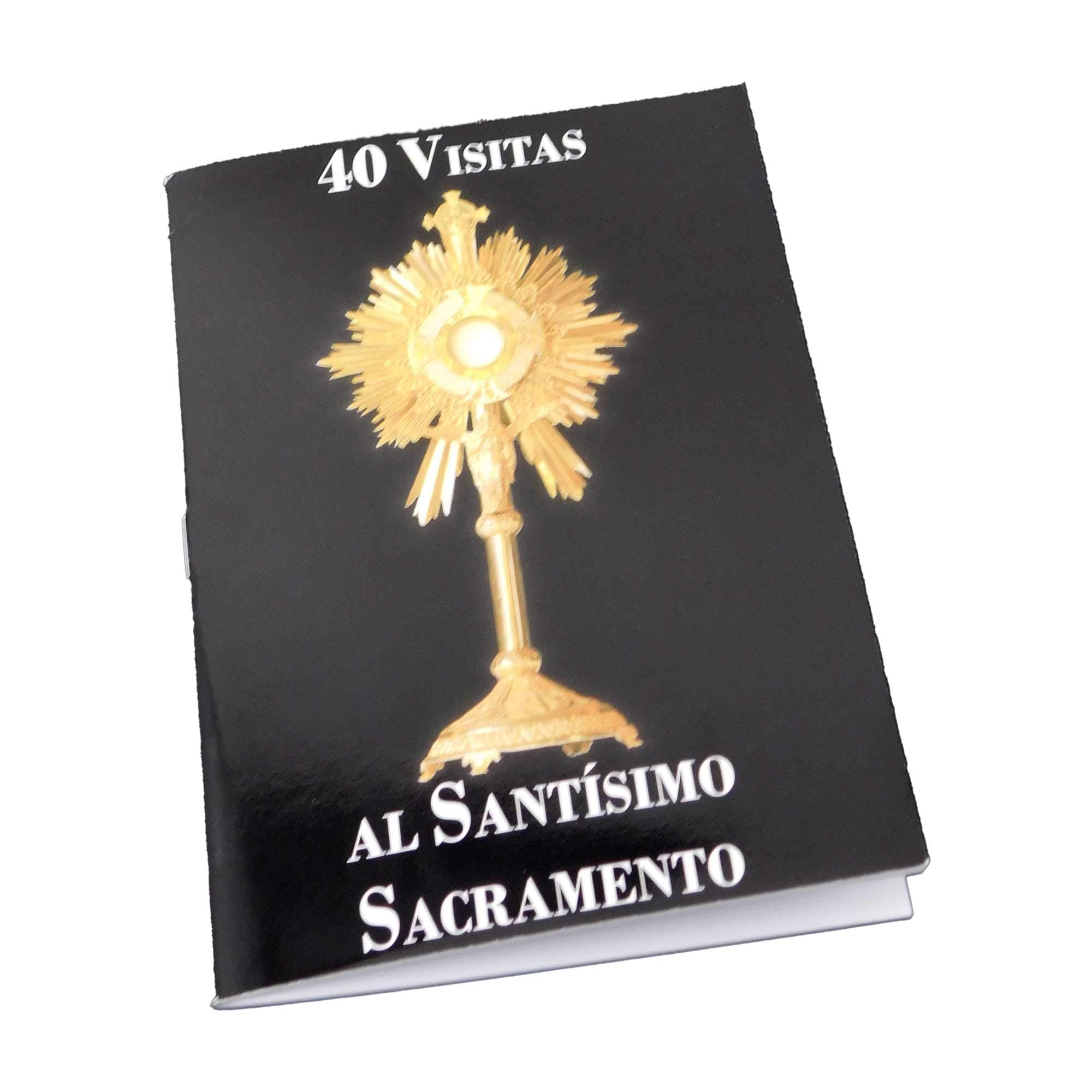 40 Visitas Al Santisimo Sacramento