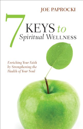 7 Keys To Spiritual Wellness