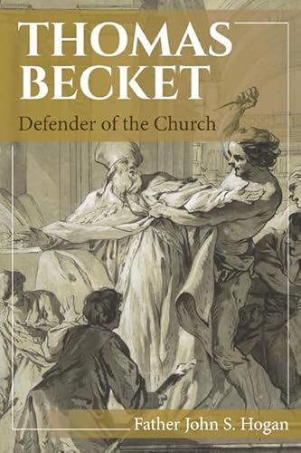 Thomas Becket : Defender Of The Church