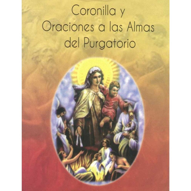 Coronilla y Oraciones a las Alams del Purgatorio