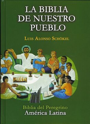 La Biblia de Nuestro Pueblo