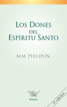 Los Dones Del Espíritu Santo