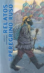 Relatos De Un Peregrino Ruso