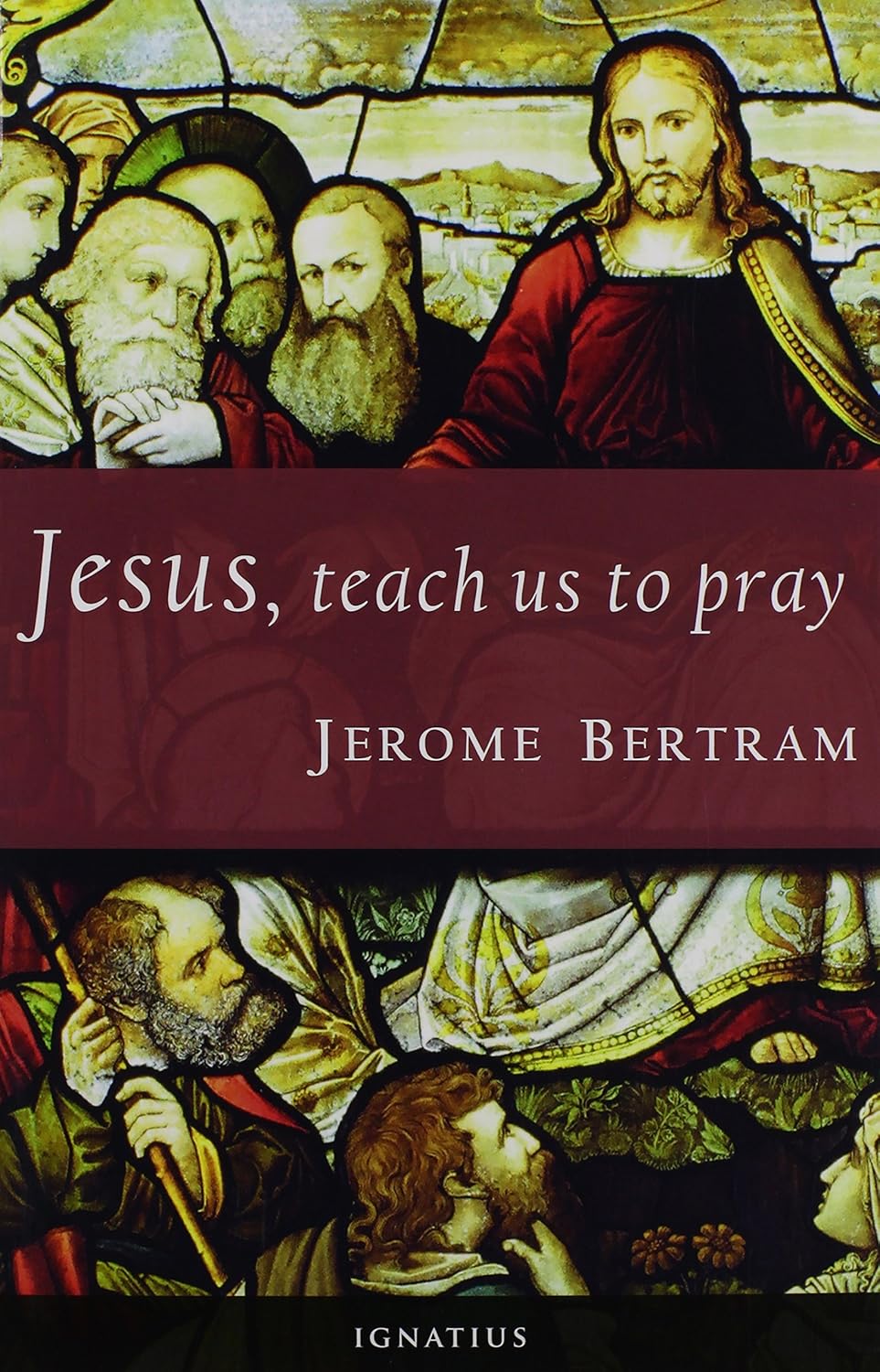 Jesus,Teach Us To Pray