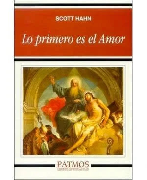Lo Primero Es El Amor