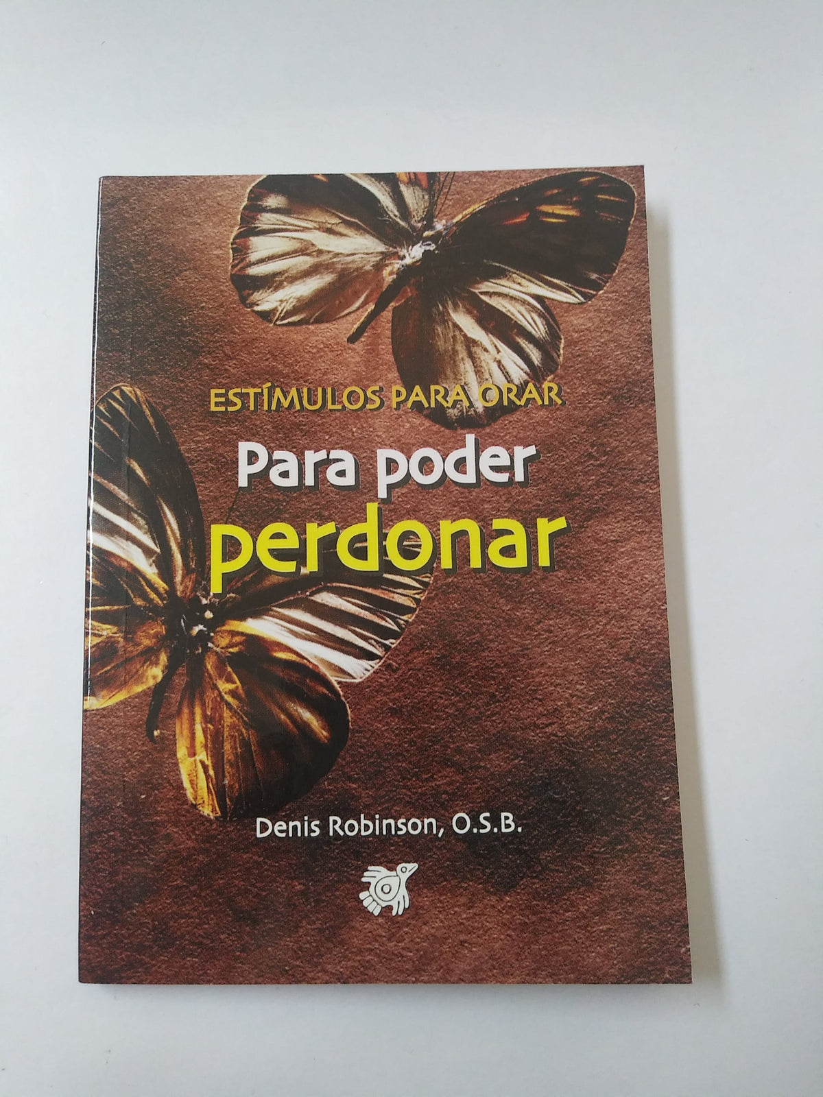 Estímulos Para Orar - Para Poder Perdonar