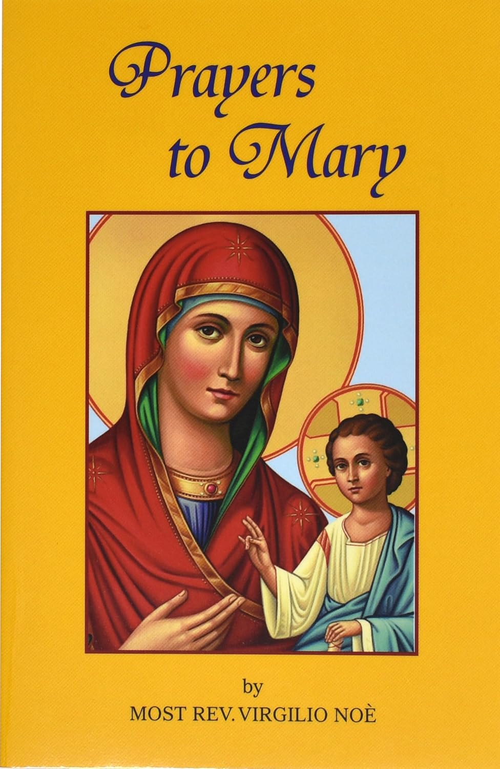 Prayers To Mary