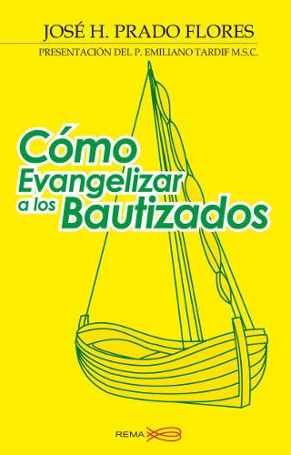 Como Evangelizar A Los Bautizados
