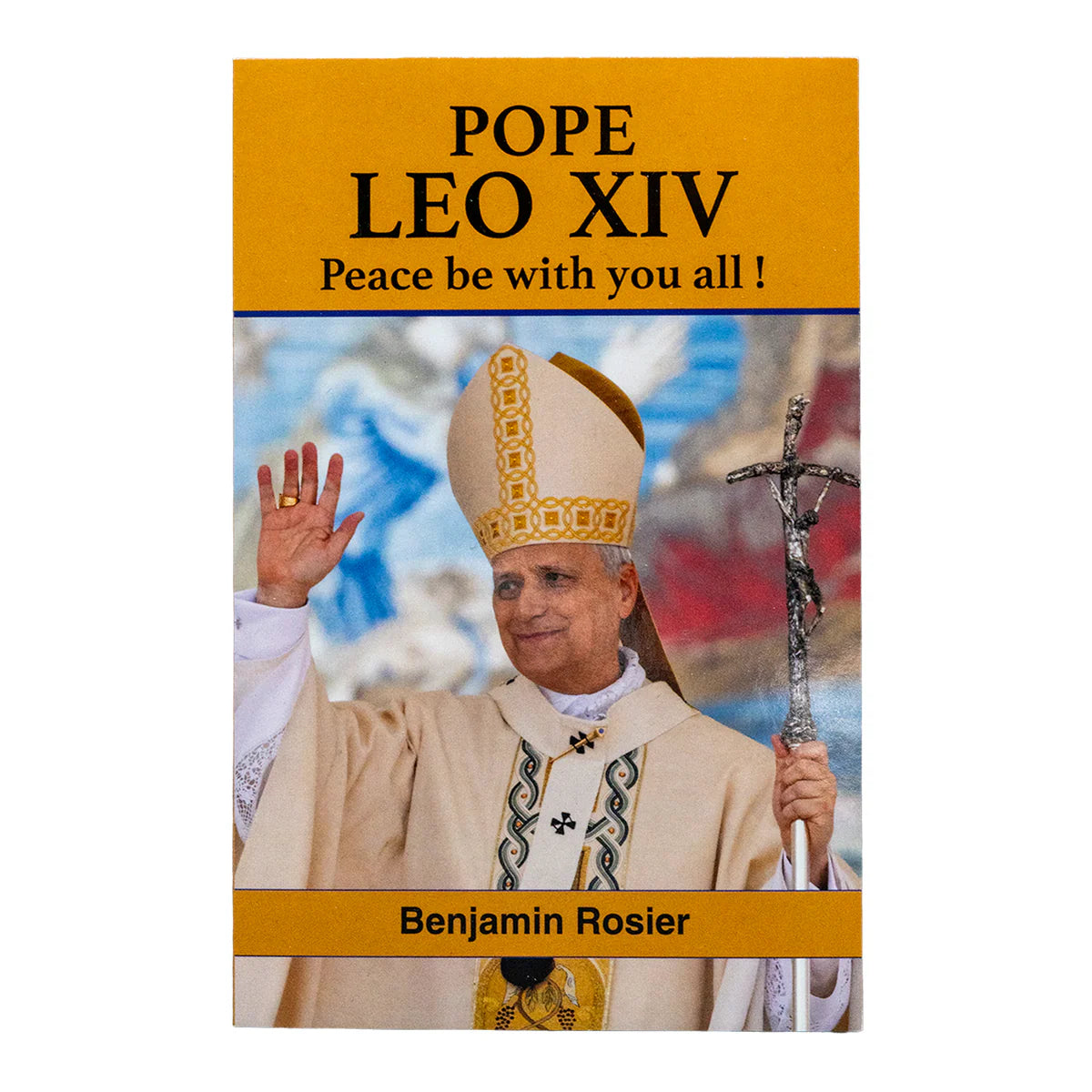 Pope Leo XIV Peace Be With You All!