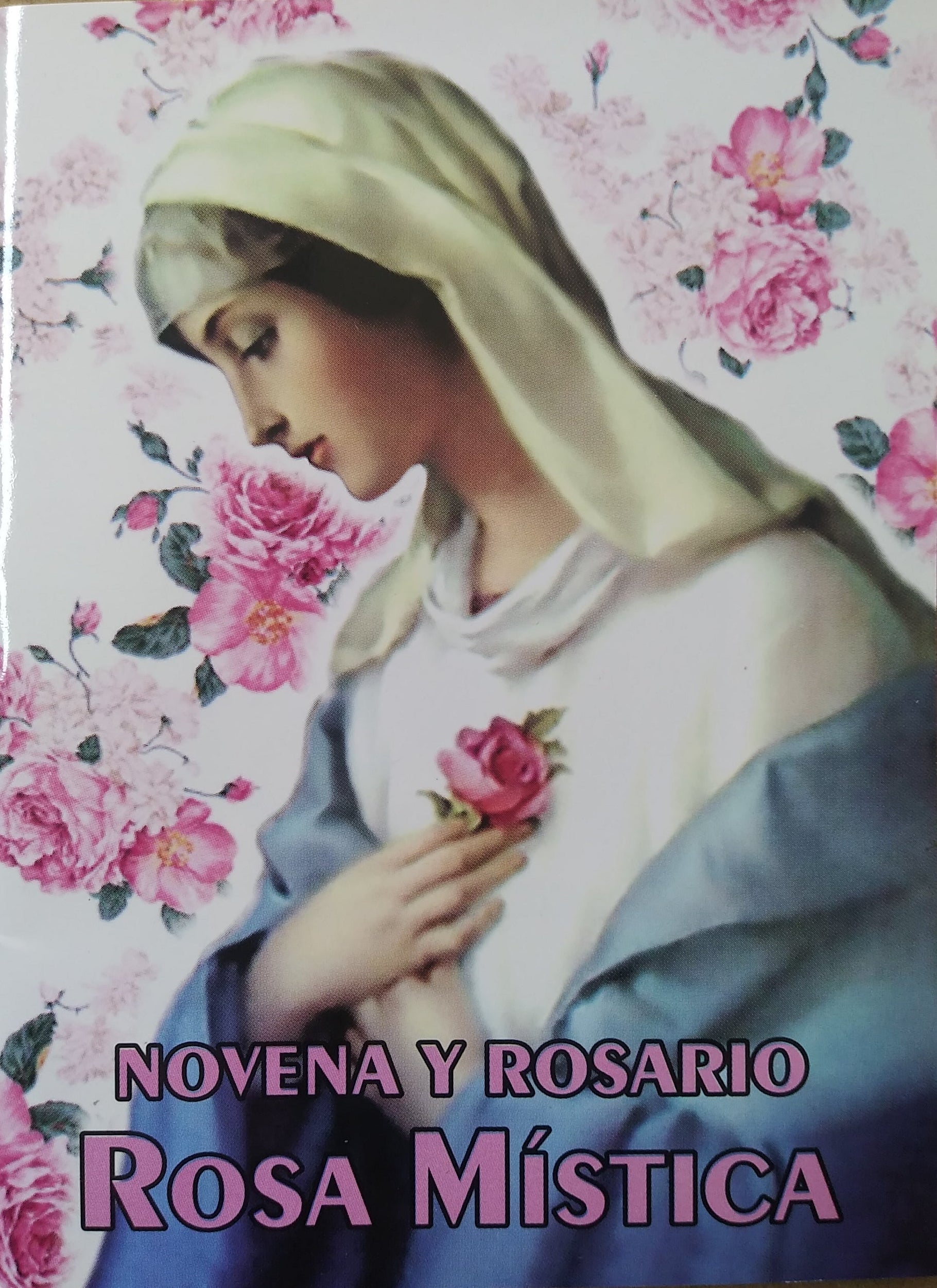 Novena Y Rosario Rosa Mistica