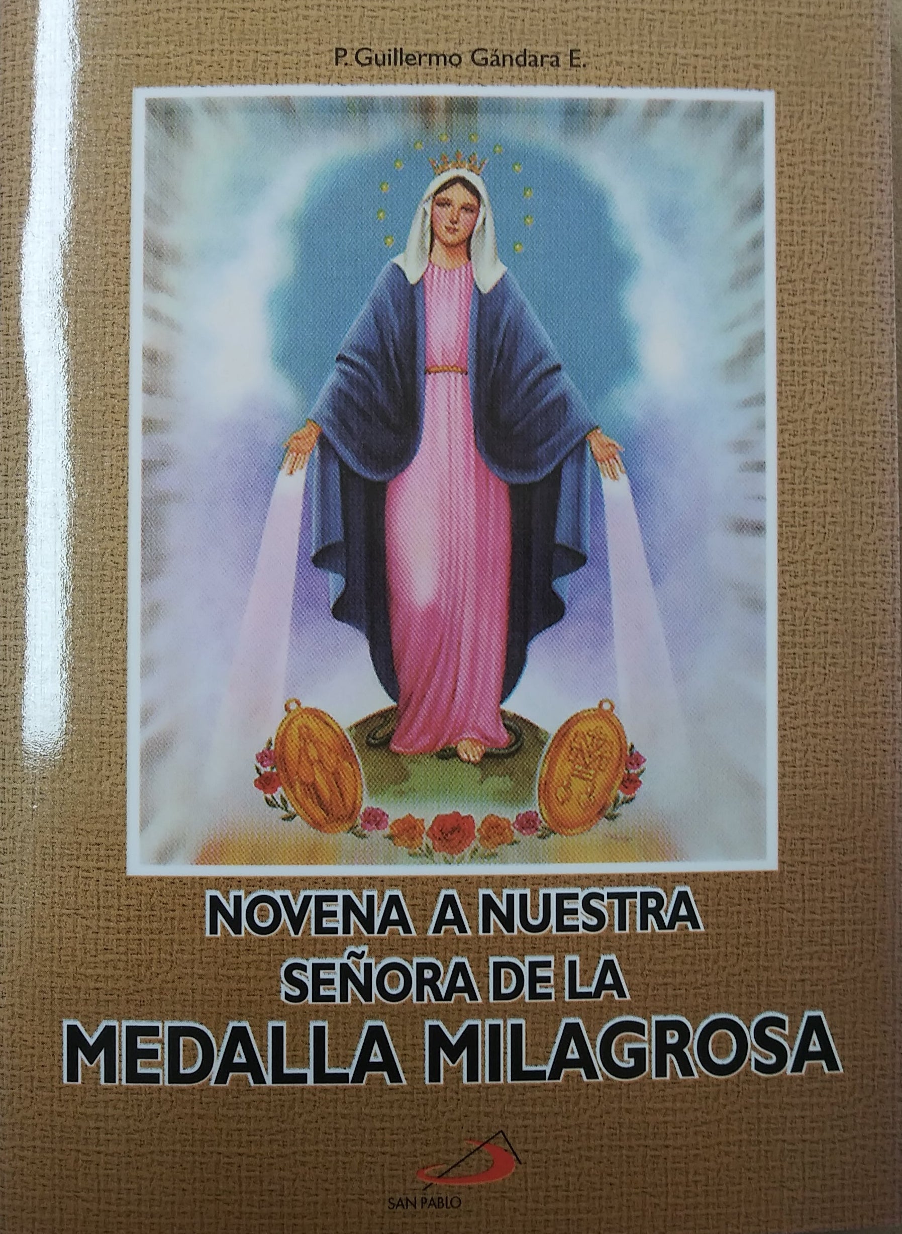 Novena A Nuestra Señora De La Medalla Milagrosa
