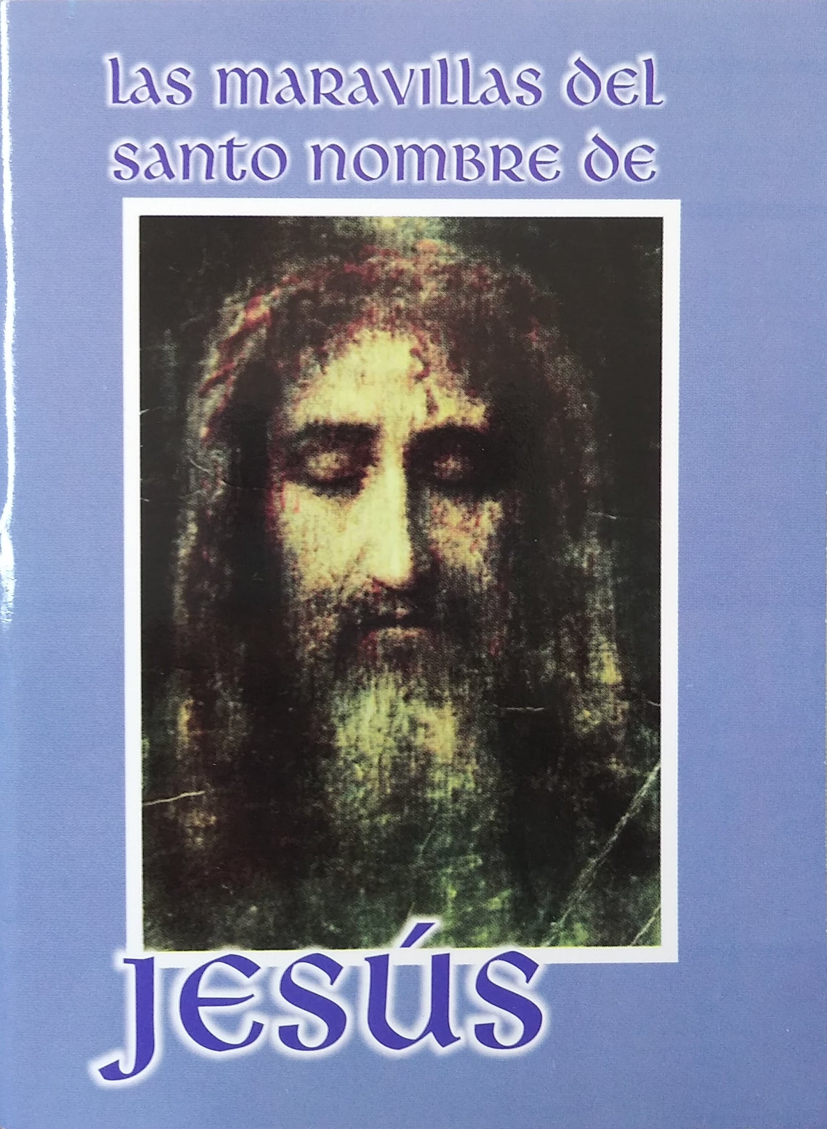 Las Maravillas del Santo Nombre De Jesus