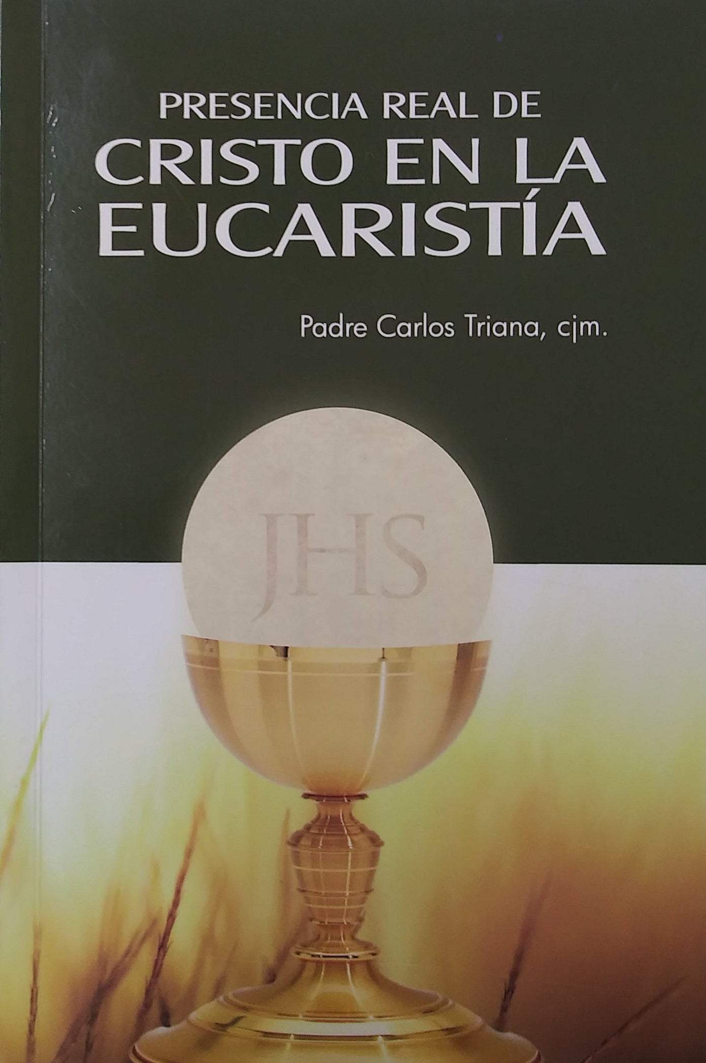 Presencia Real De Cristo En La Eucaristía