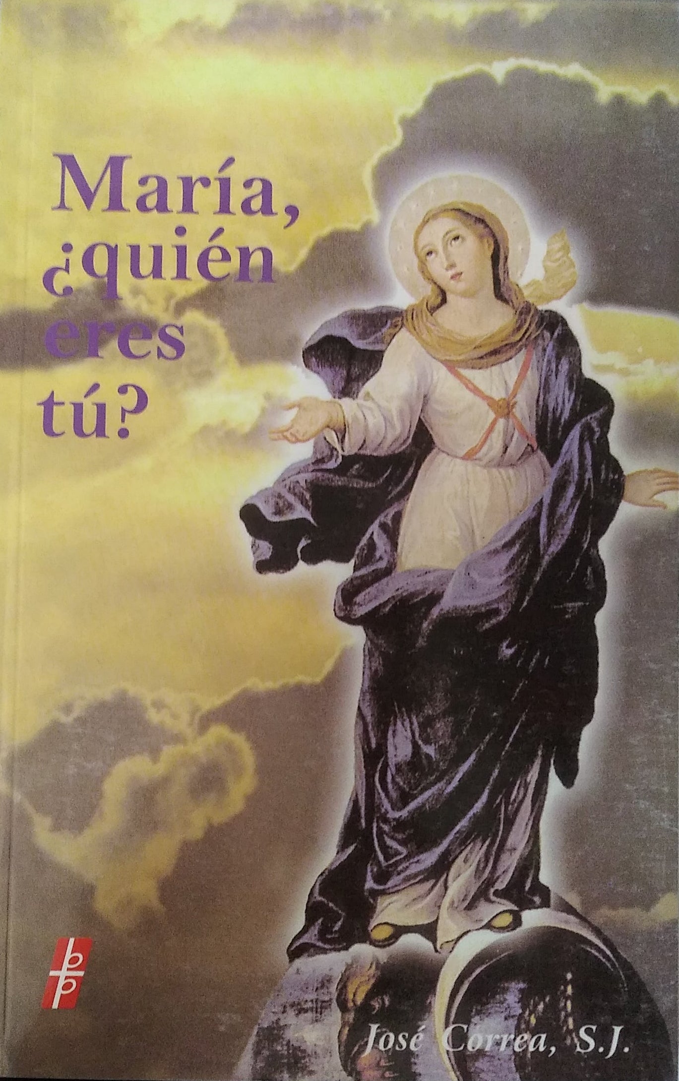Maria, Quien Eres Tu ?