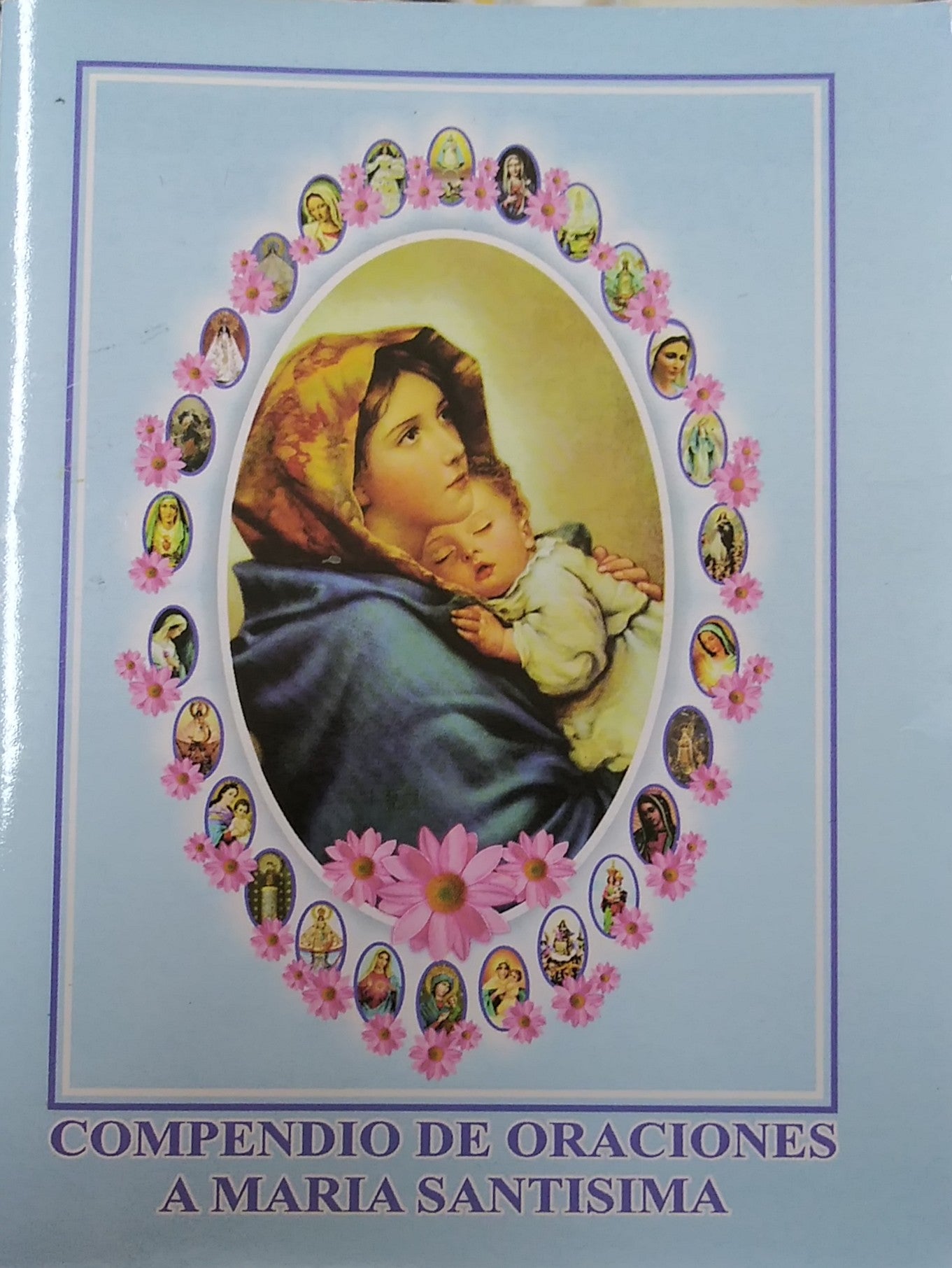 Compendio De Oraciones A Maria Santísima