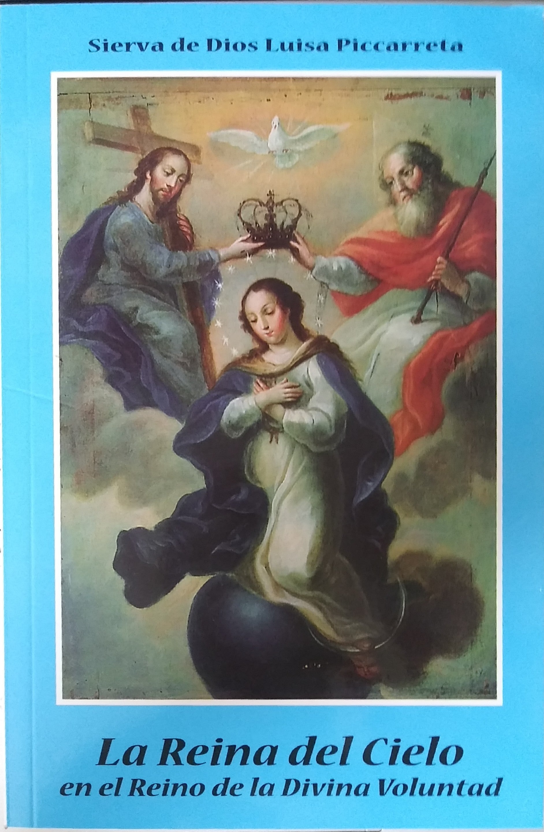La Reina Del Cielo En El Reino De La Divina Voluntad