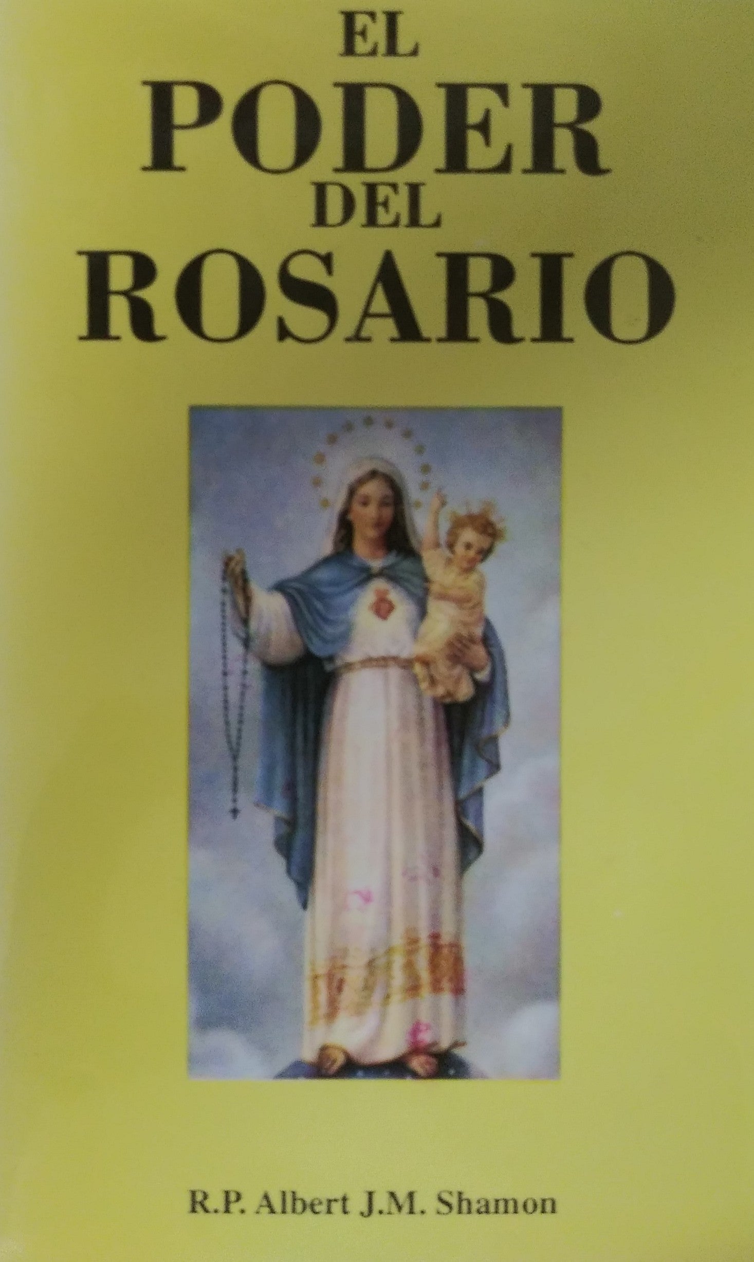 El Poder Del Rosario