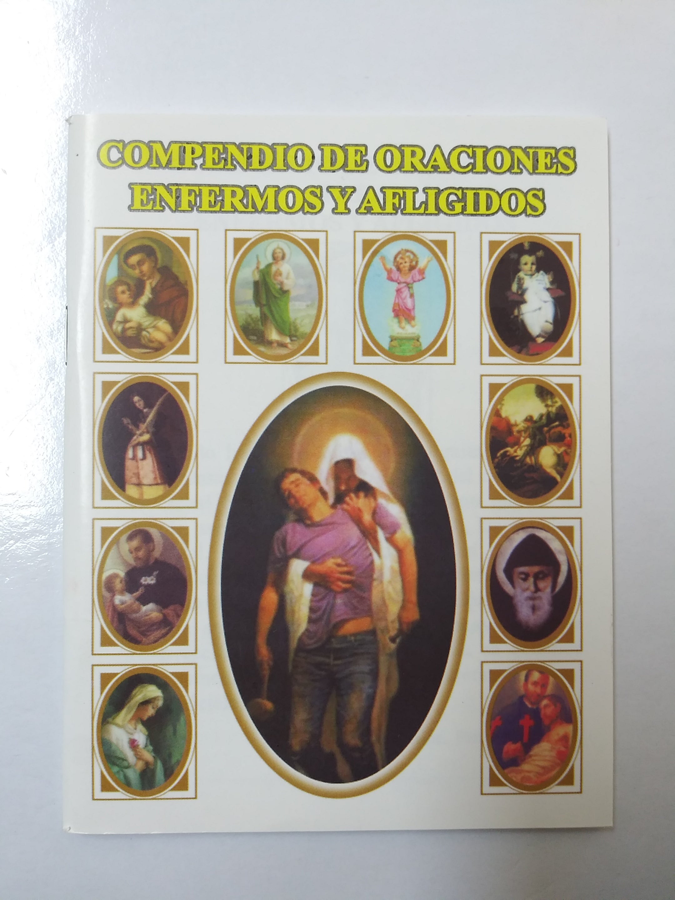 Compendio De Oraciones Para Enfermos Y Afligidos