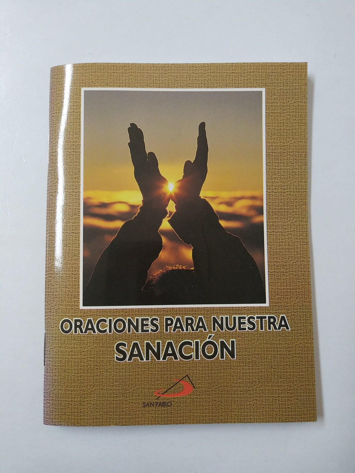 Oraciones Para Nuestra Sanacion