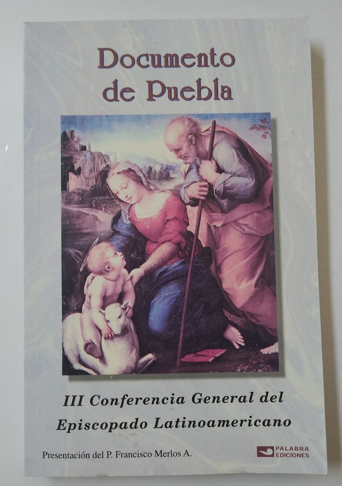 Documento De Puebla - III Conferencia General Del Episcopado Latinoamericano