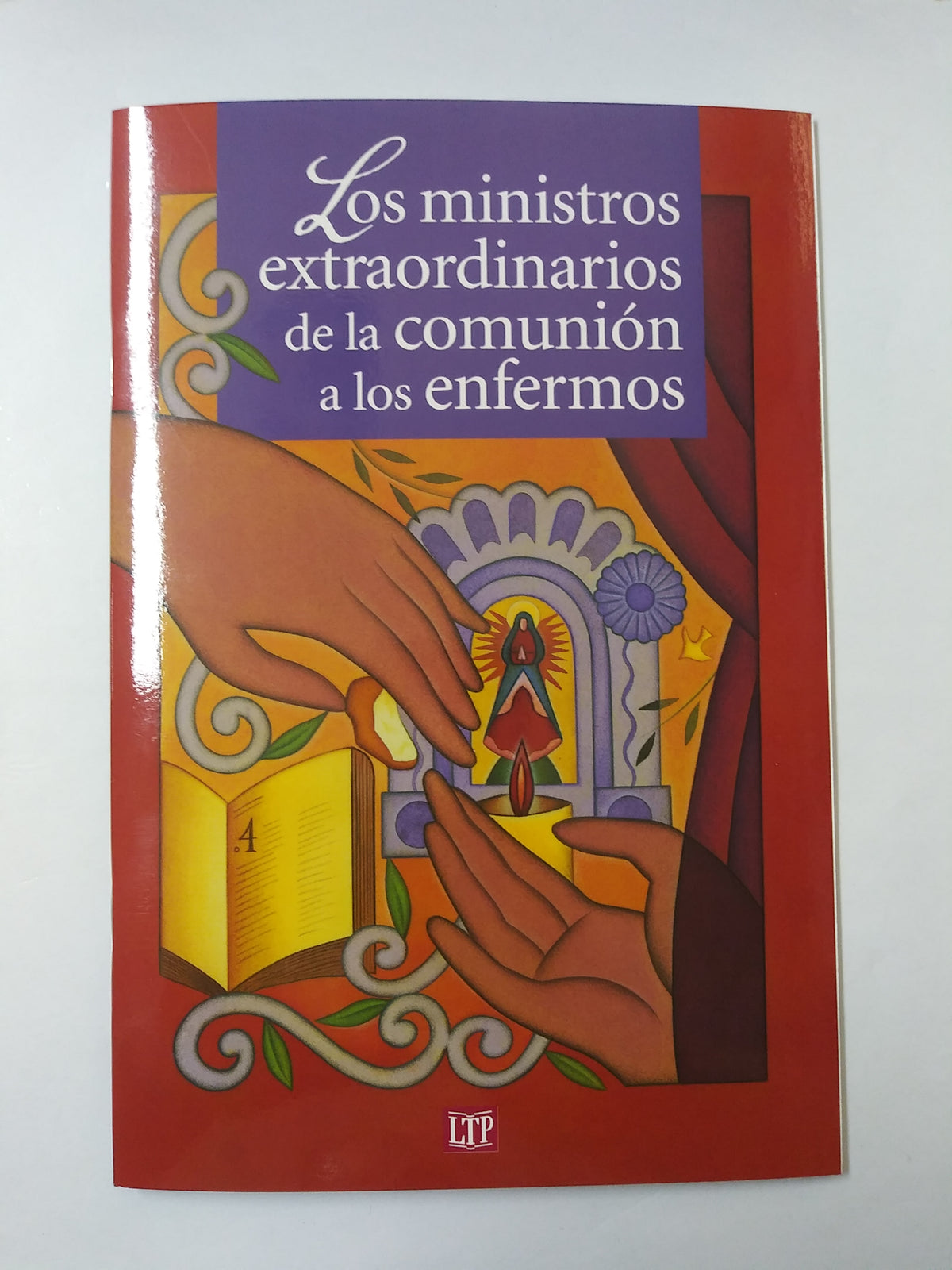 Los Ministros Extraordinarios De a Comunión A Los Enfermos