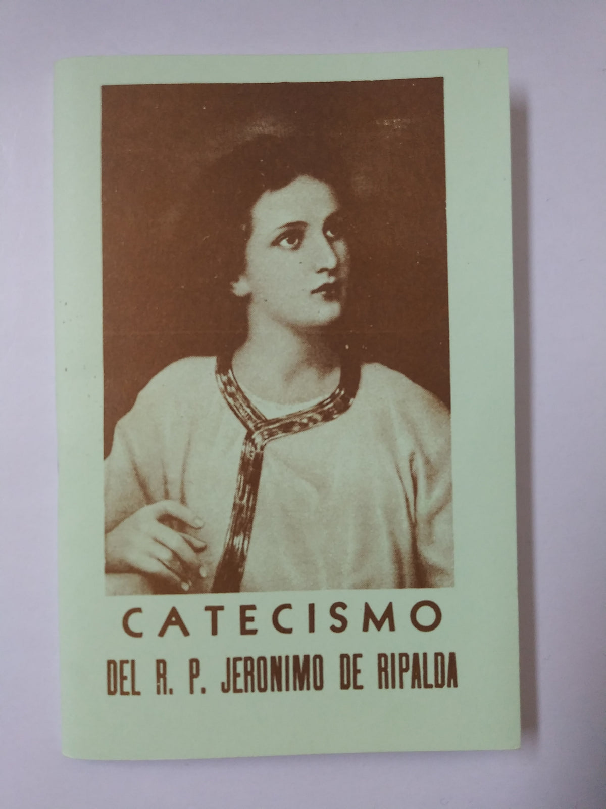 Catecismo Del R. P Jeronimo De Ripalda