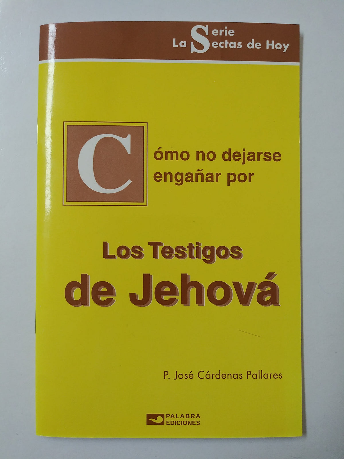 Como No Dejarse Engañar Por Los Testigos De Jehova