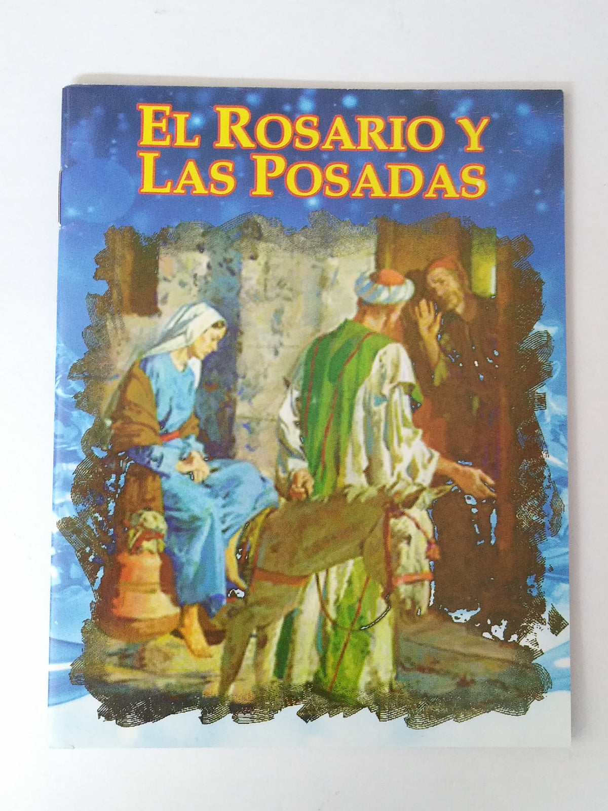 El Rosario Y Las Posadas