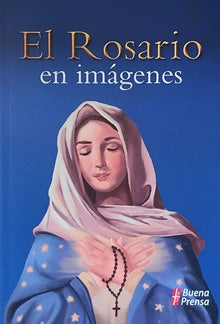 El Santo Rosario En Imágenes