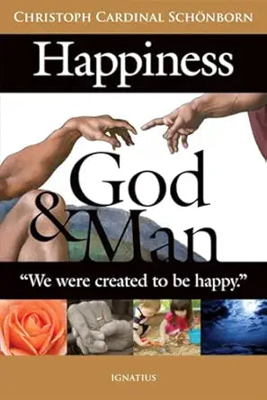 Happiness God & Man