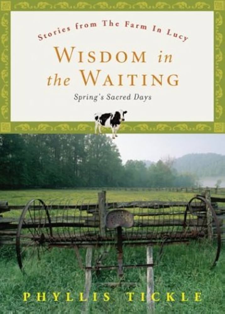 Wisdom In The Waiting: Spring's Sacred Days