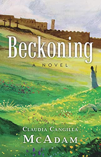 Beckoning A Novel