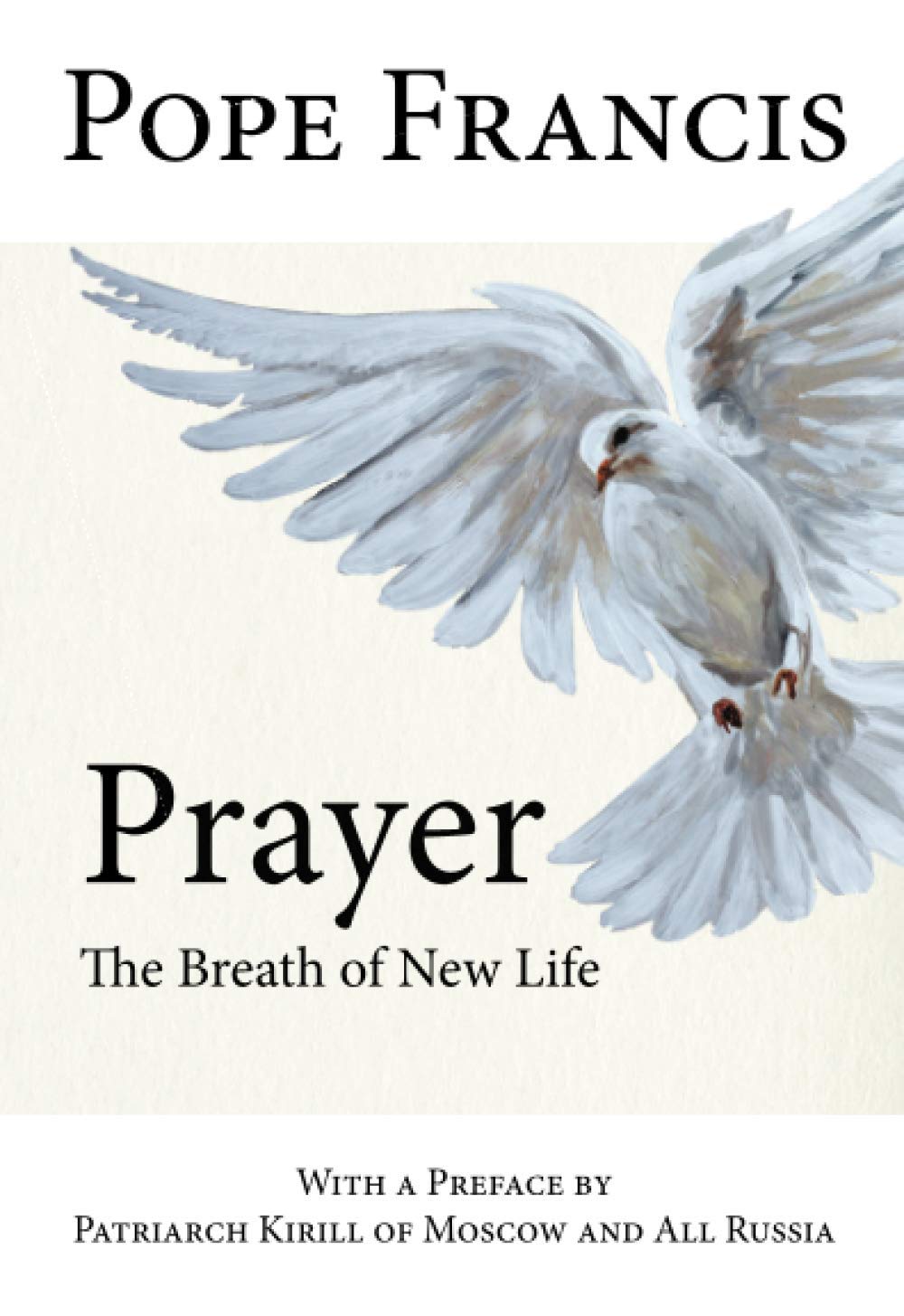 Pope Francis Prayer The Breath Of New Life