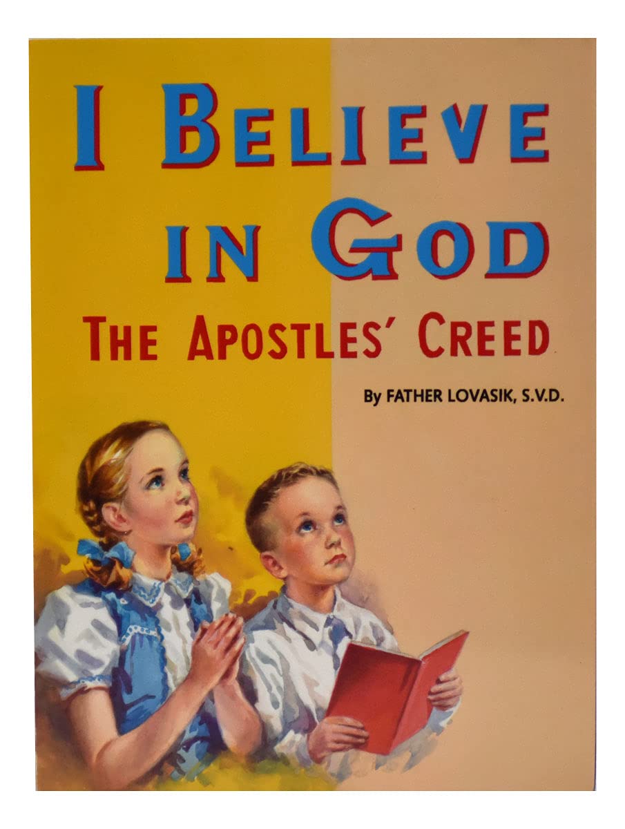 I believe In God The Apostles' Creed