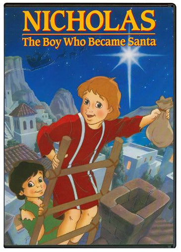 Nicholas The Boy Who Became Santa