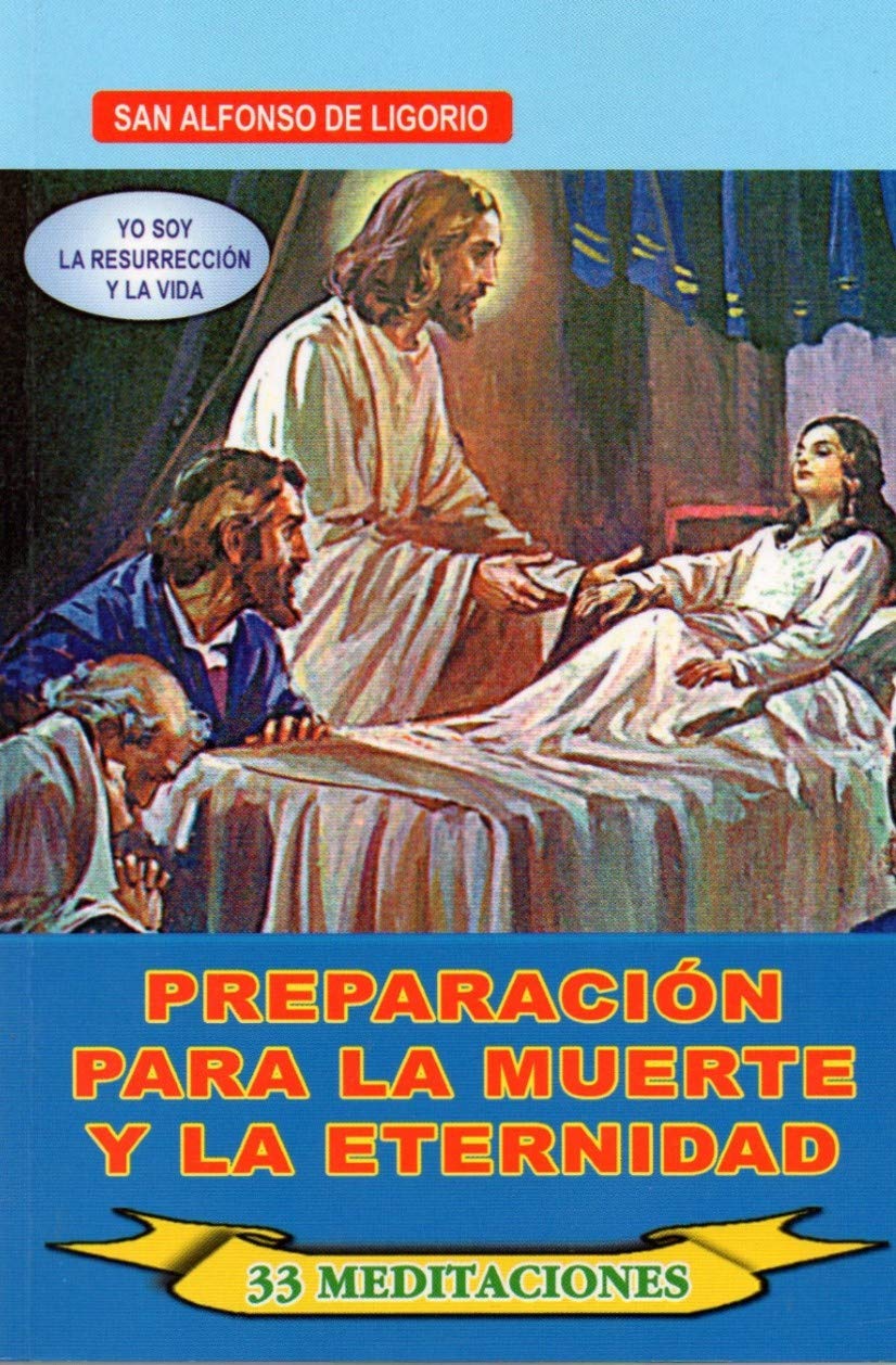 Preparación Para La Muerte Y La Eternidad