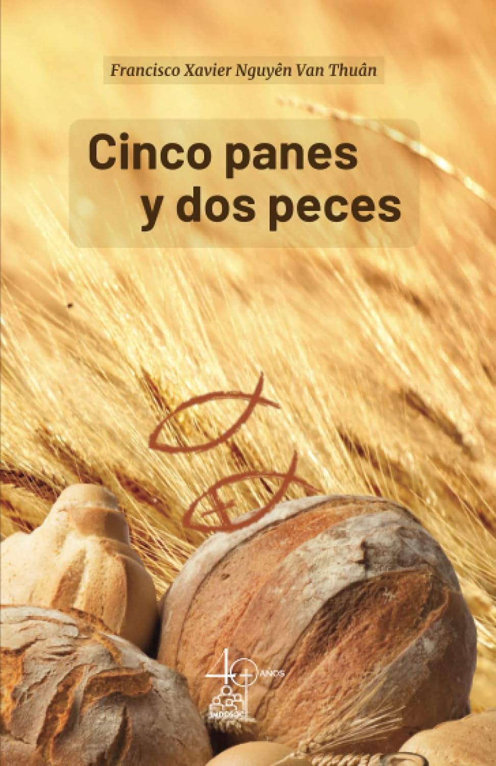 Cinco Panes Y Dos Peces
