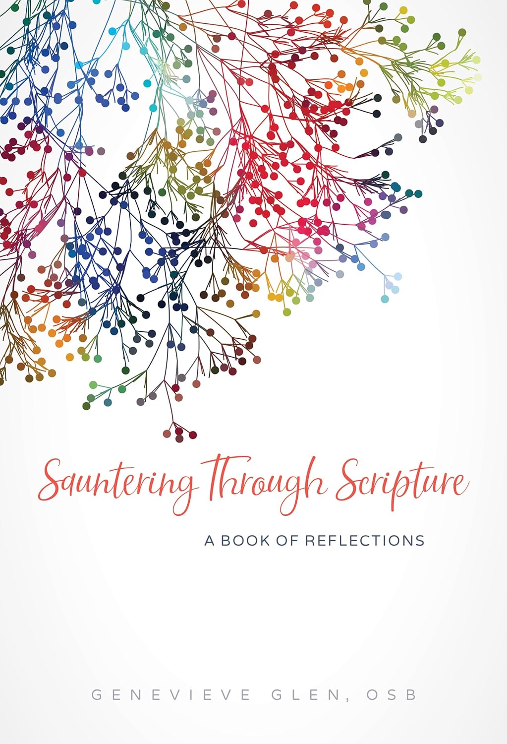Sauntering Through Scripture A book Of Reflections