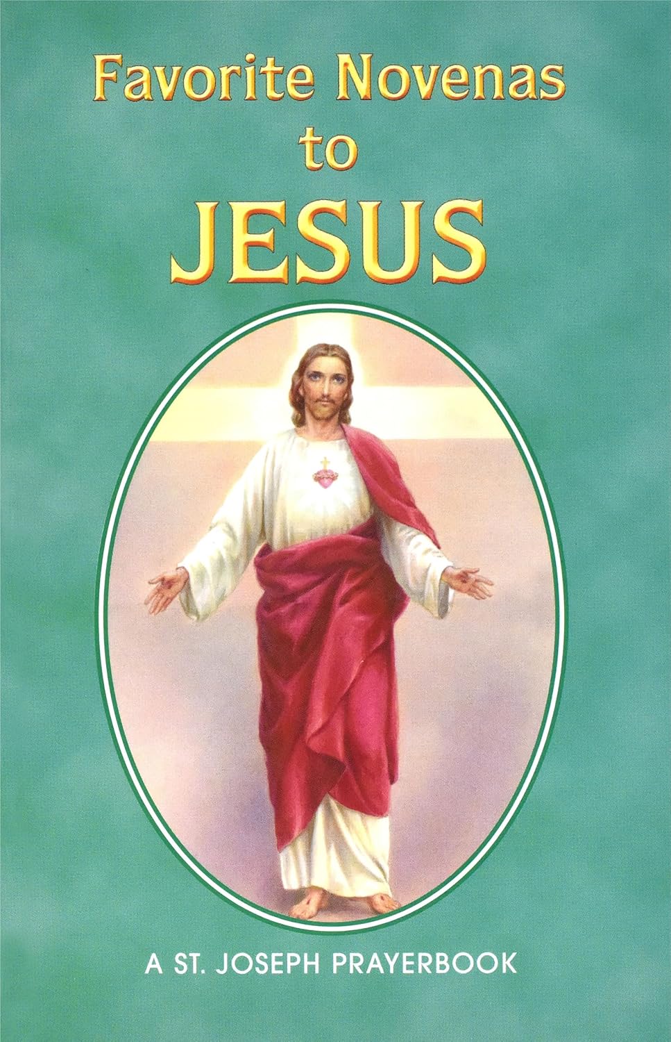 Favorite Novenas To Jesus
