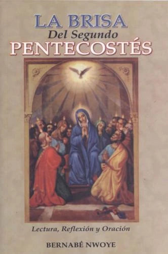 La Brisa Del Segundo Pentecostes