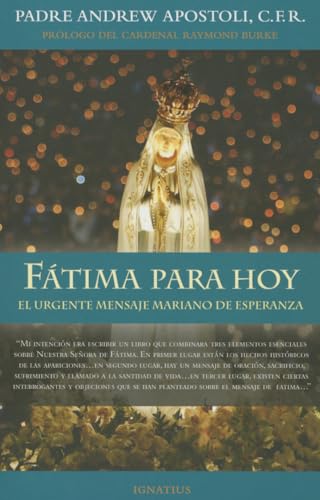Fatima Para Hoy El Urgente Mensaje Mariano De Esperanza