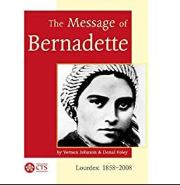 The Message of Bernadette
