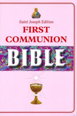 FIRST COMMUNION BIBLE SAINT JOSEPH EDITION