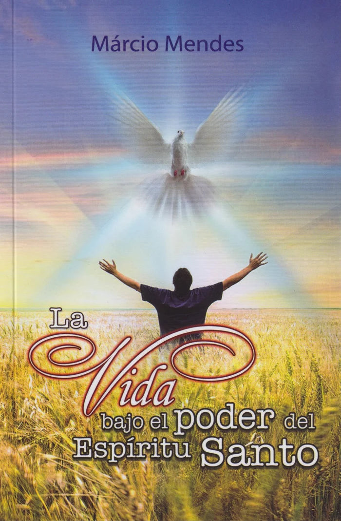 La Vida Bajo El Espiritu Santo